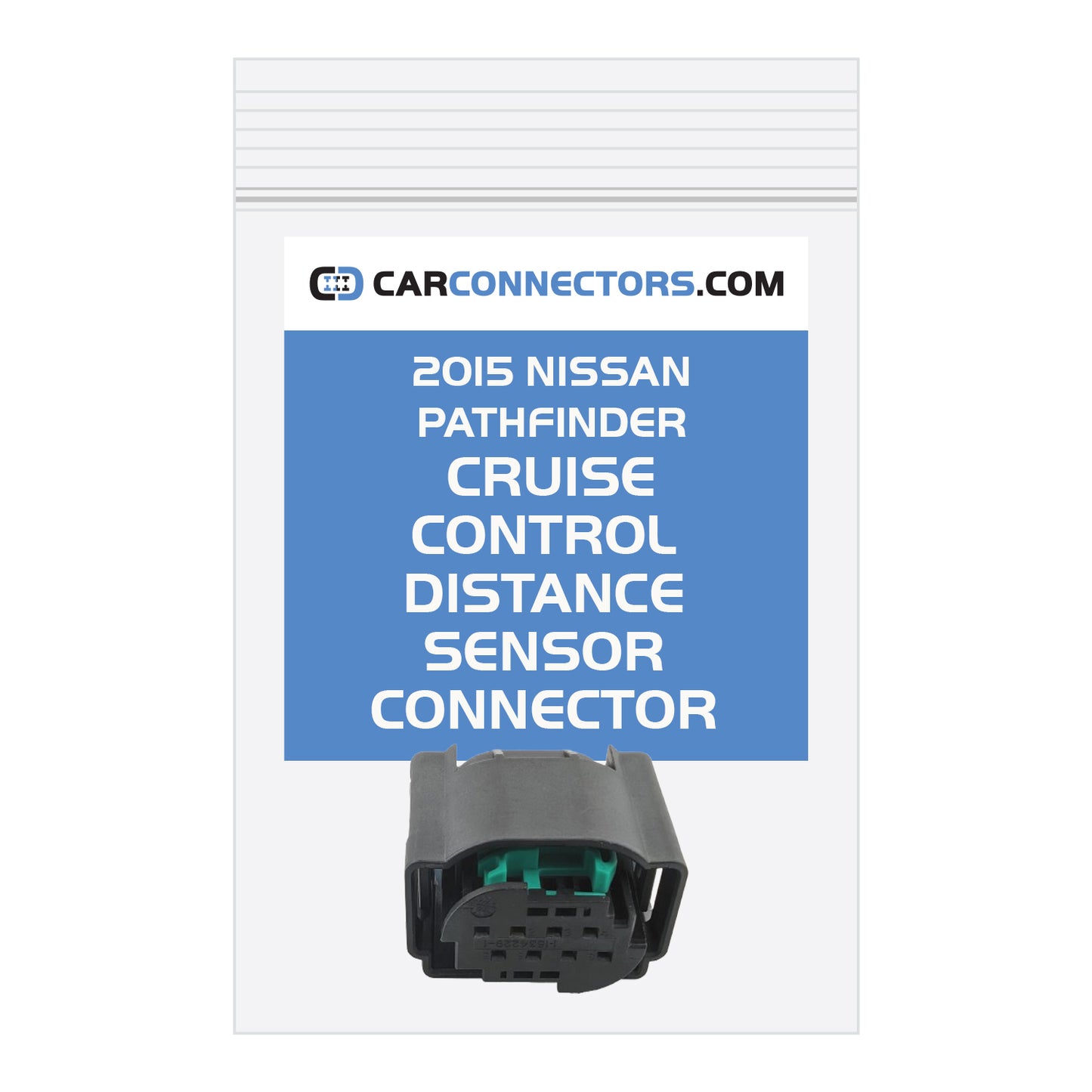 Cruise Control Distance Sensor Connector for 2015 Nissan Pathfinder