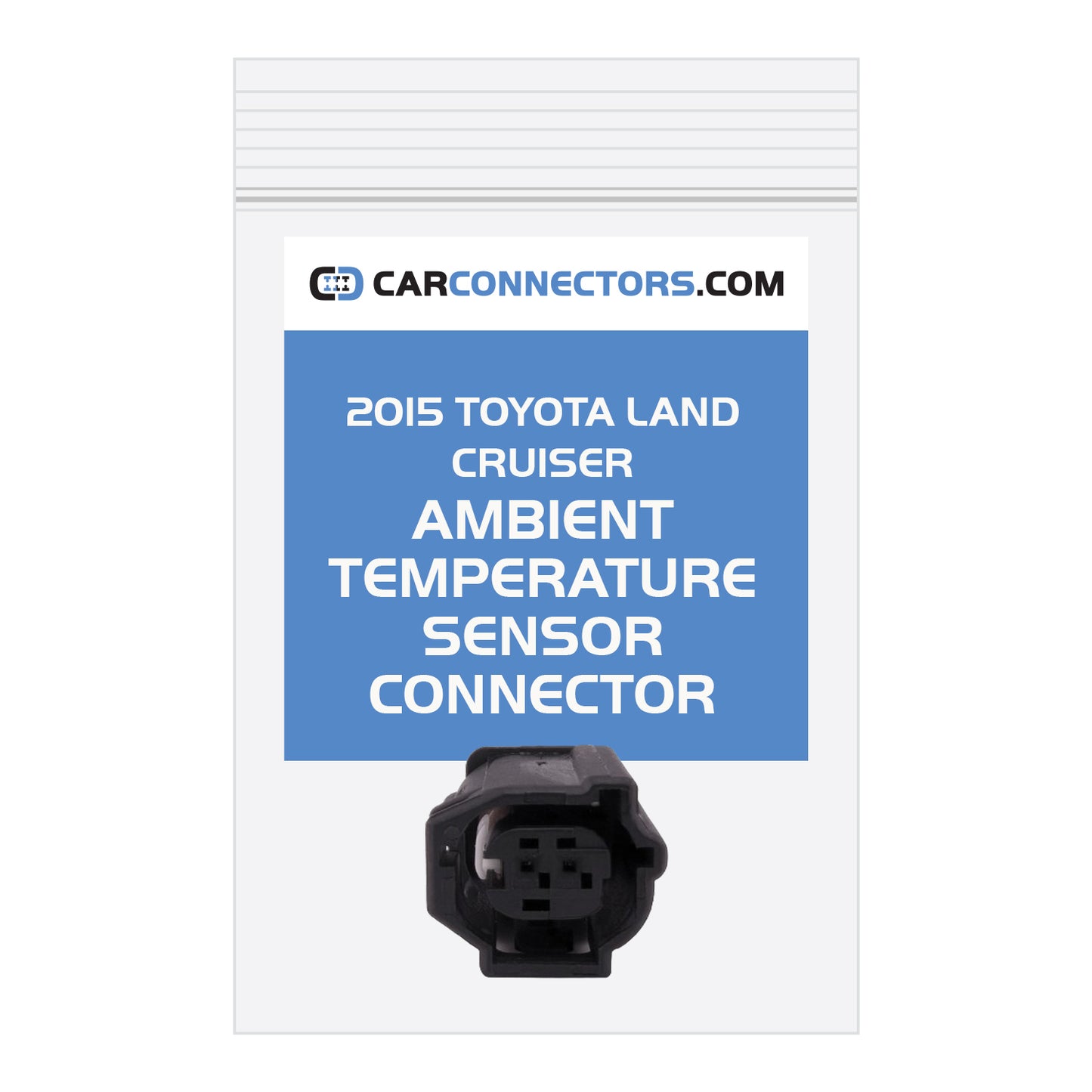 Ambient Temperature Sensor (Version B) Connector for 2015 Toyota Land Cruiser