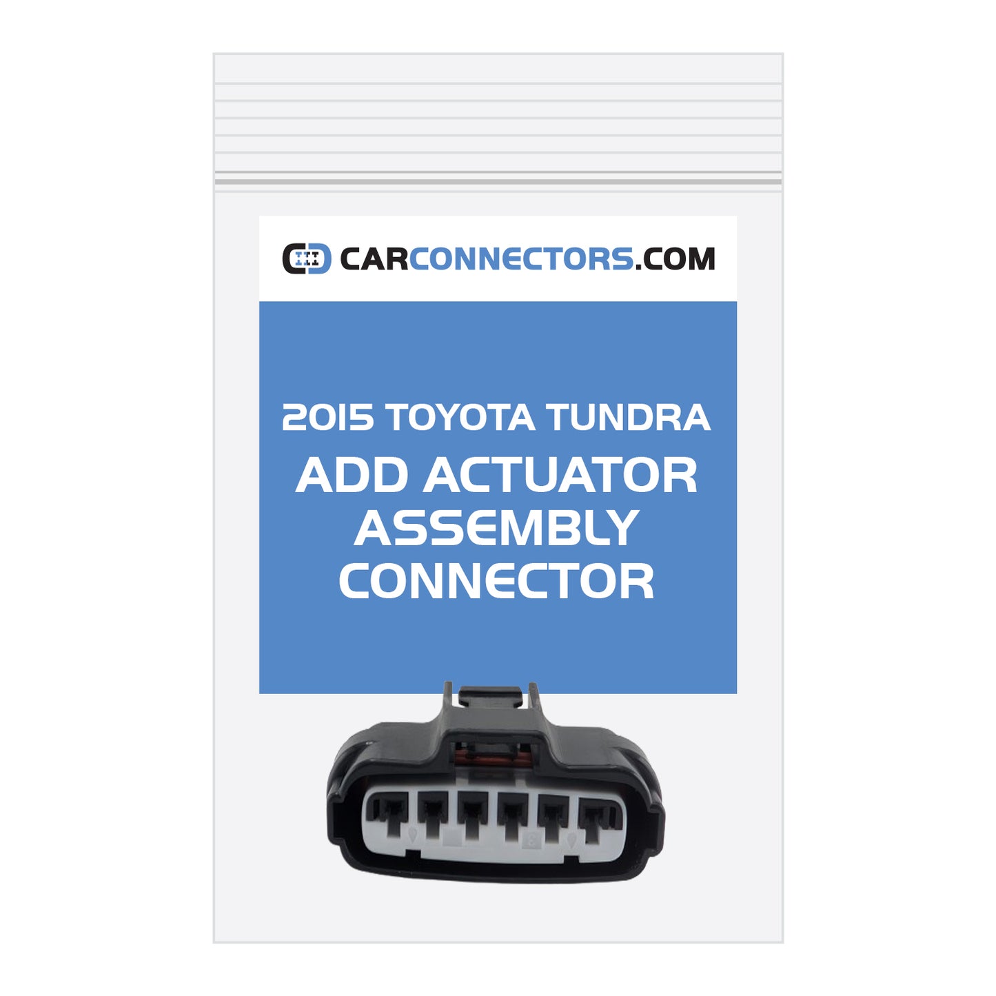 ADD Actuator Assembly Connector for 2015 Toyota Tundra