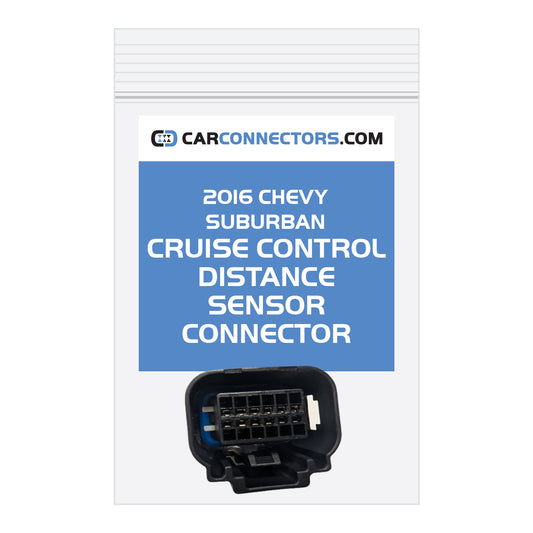 Cruise Control Distance Sensor Connector for 2016 Chevy Suburban