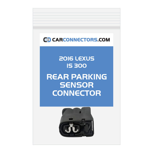 Rear Parking Sensor Connector for 2016 Lexus IS 300