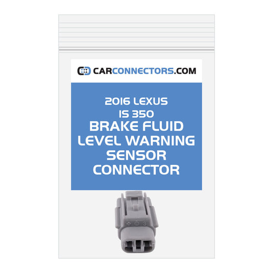 Brake Fluid Level Warning Sensor Connector for 2016 Lexus IS 350