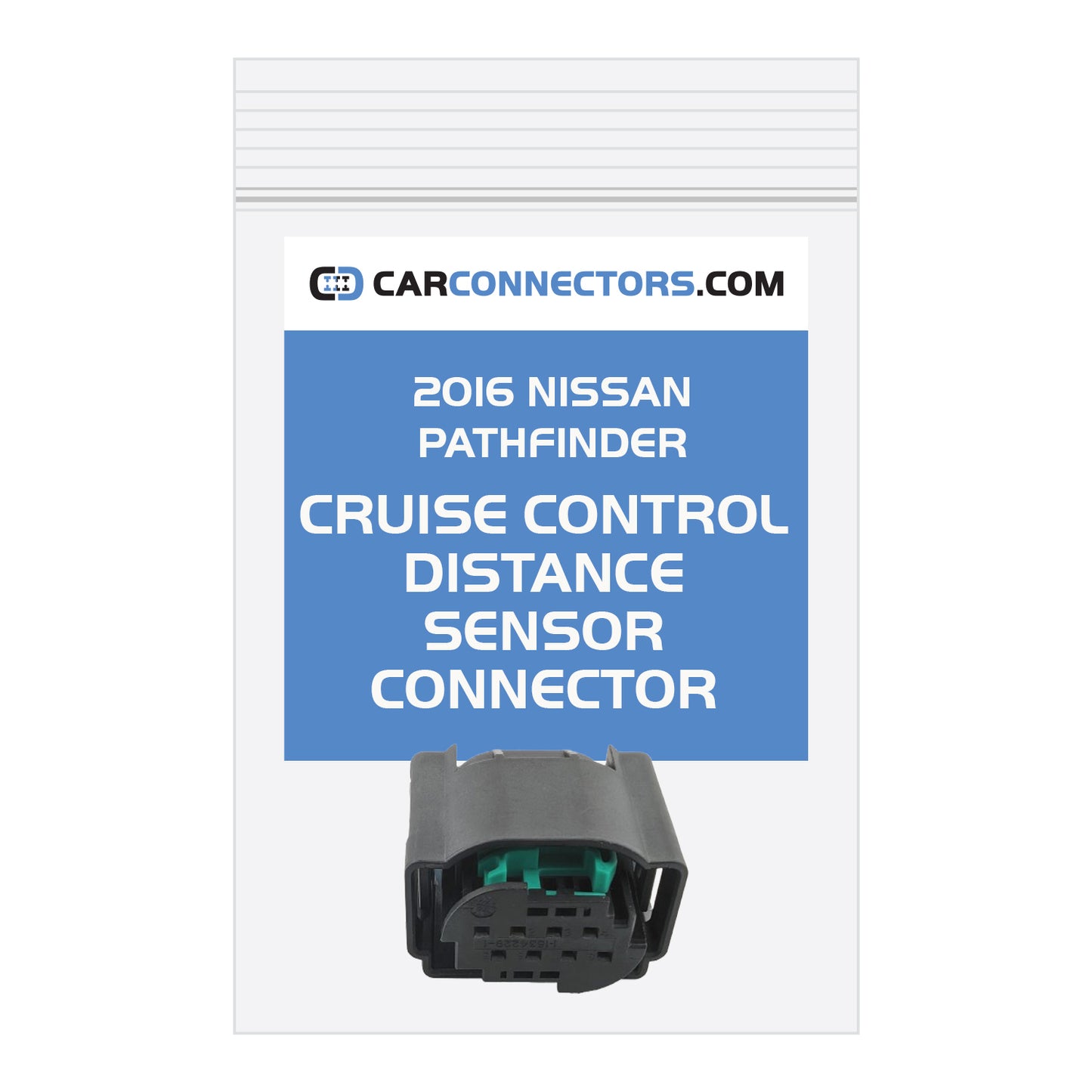 Cruise Control Distance Sensor Connector for 2016 Nissan Pathfinder