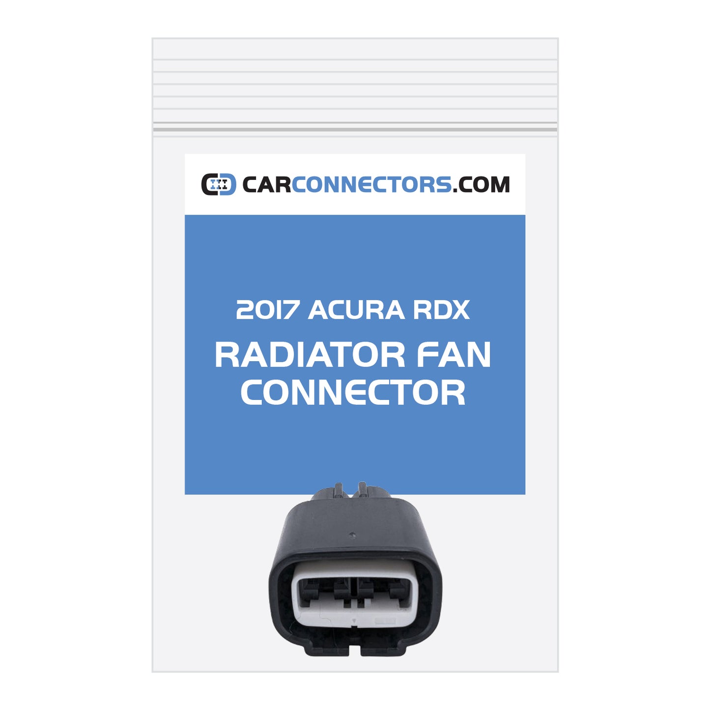 Radiator Fan Connector for 2017 Acura RDX