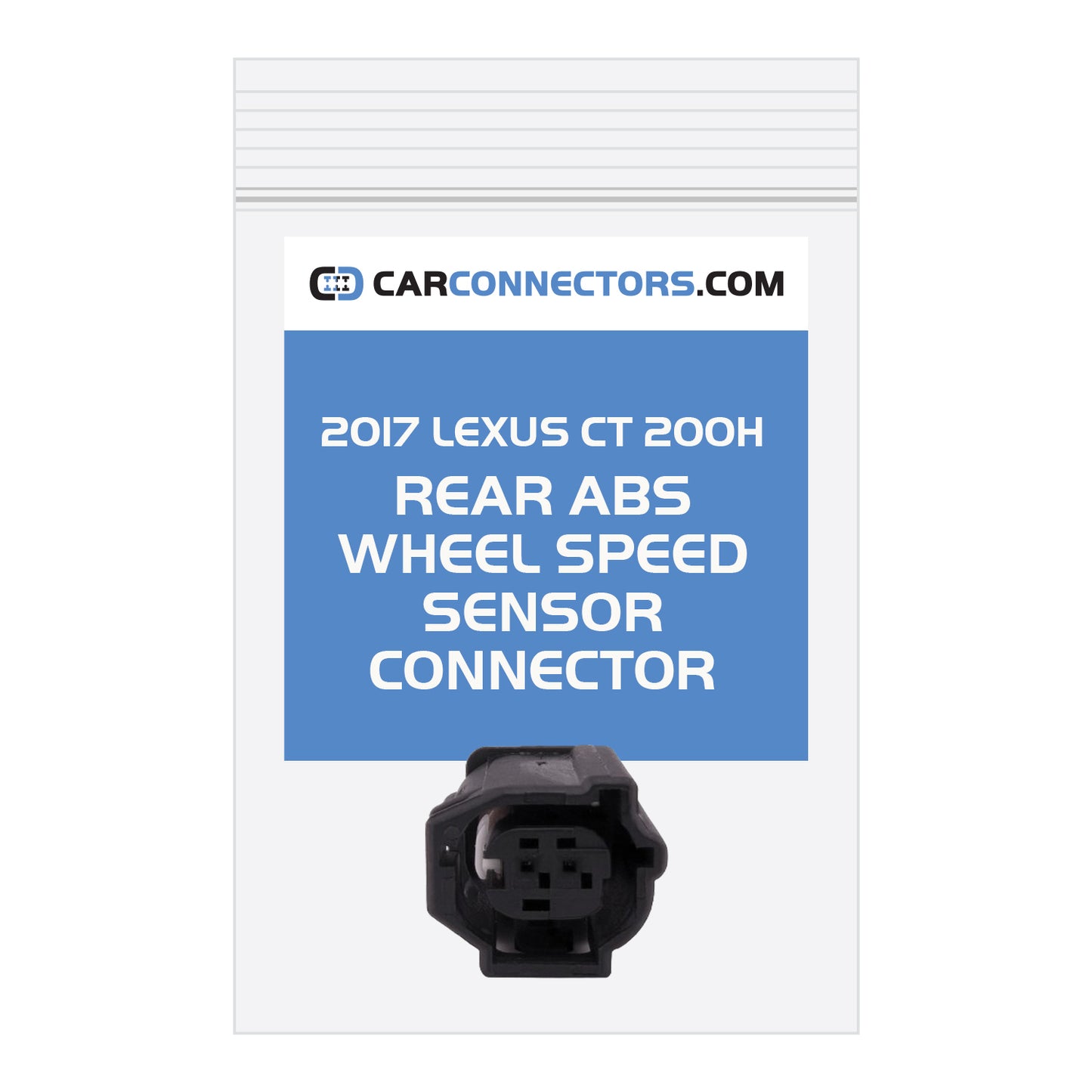 Rear ABS Wheel Speed Sensor Connector for 2017 Lexus CT 200H