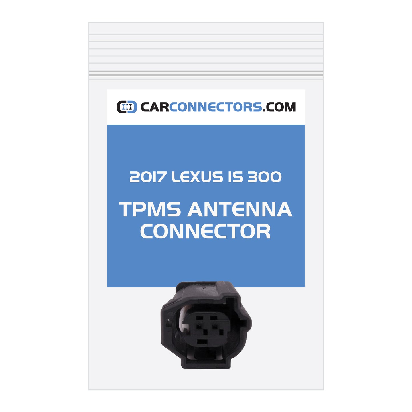 TPMS Antenna Connector for 2017 Lexus IS 300
