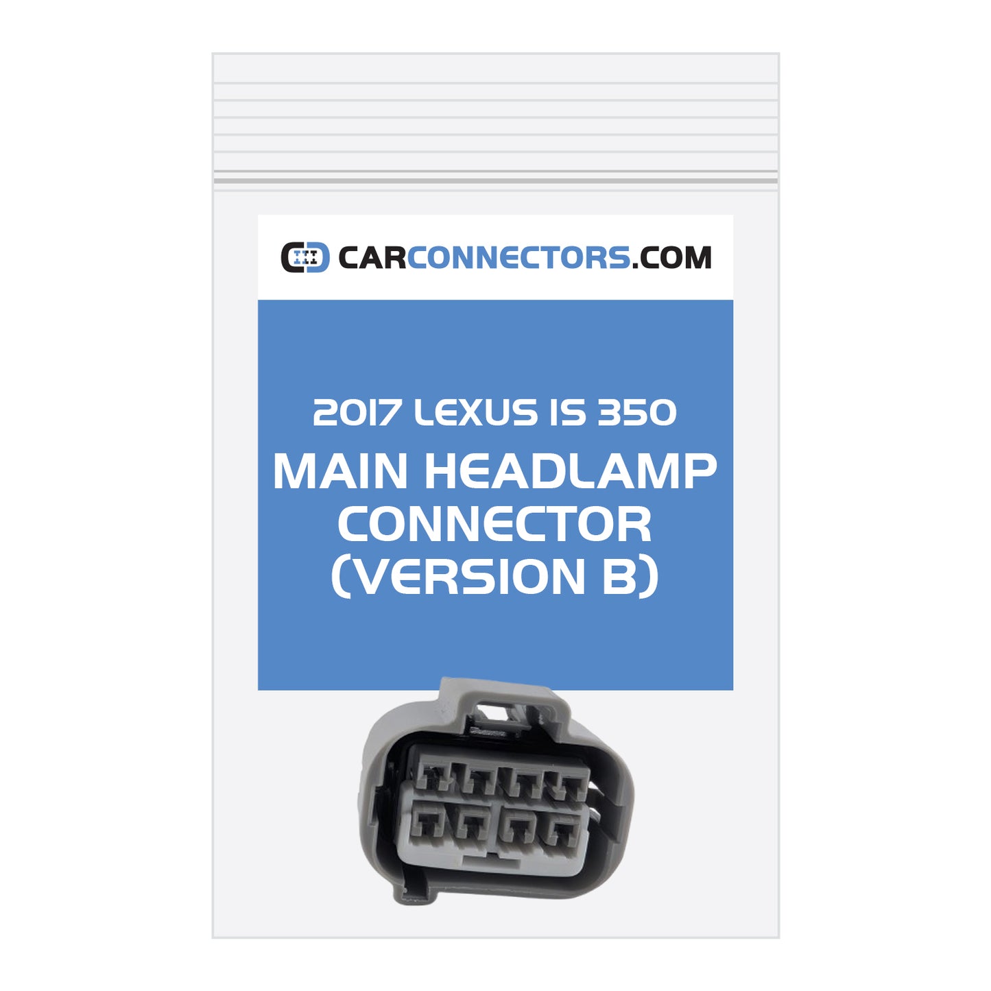 Main Headlamp (Version B) Connector for 2017 Lexus IS 350