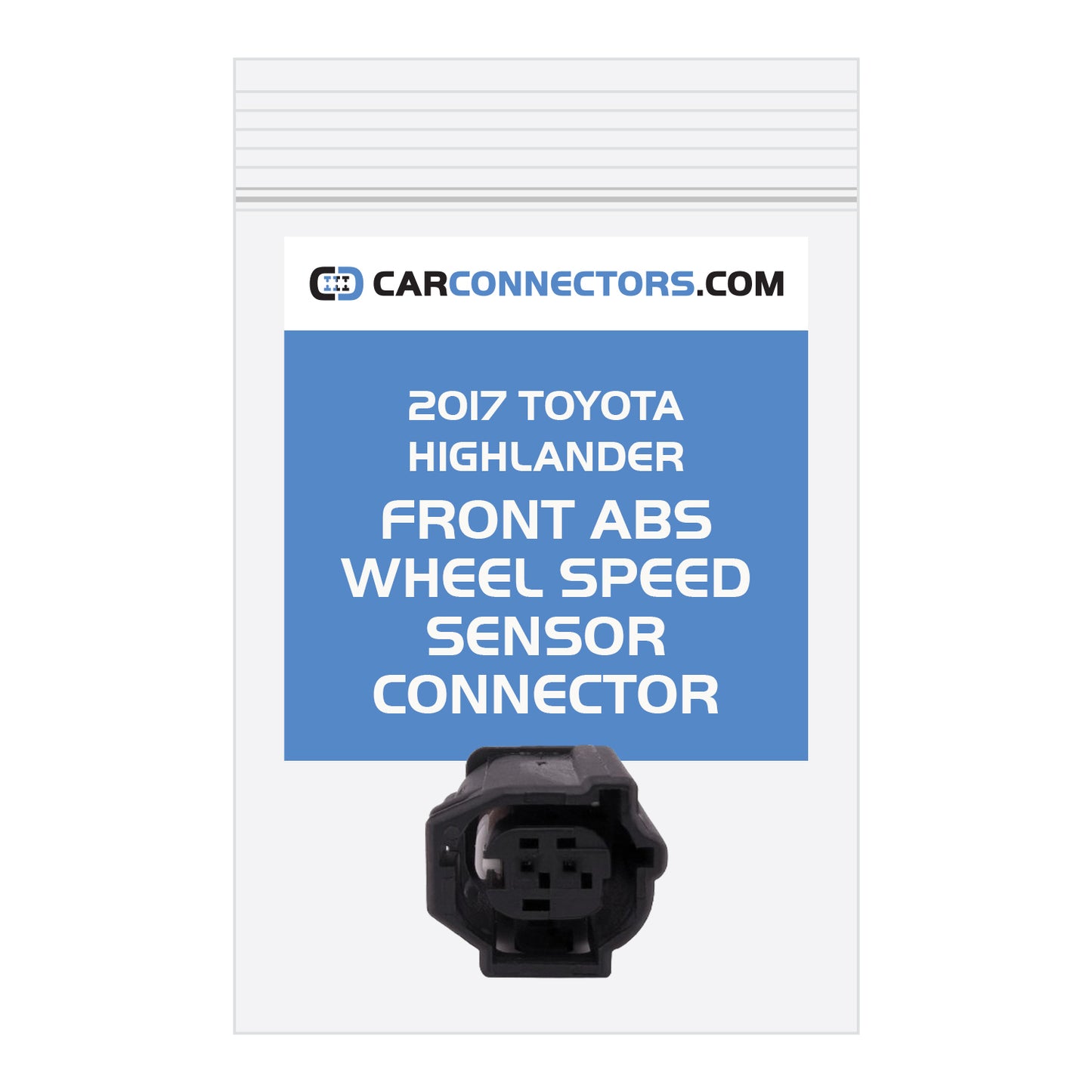 Front ABS Wheel Speed Sensor Connector for 2017 Toyota Highlander