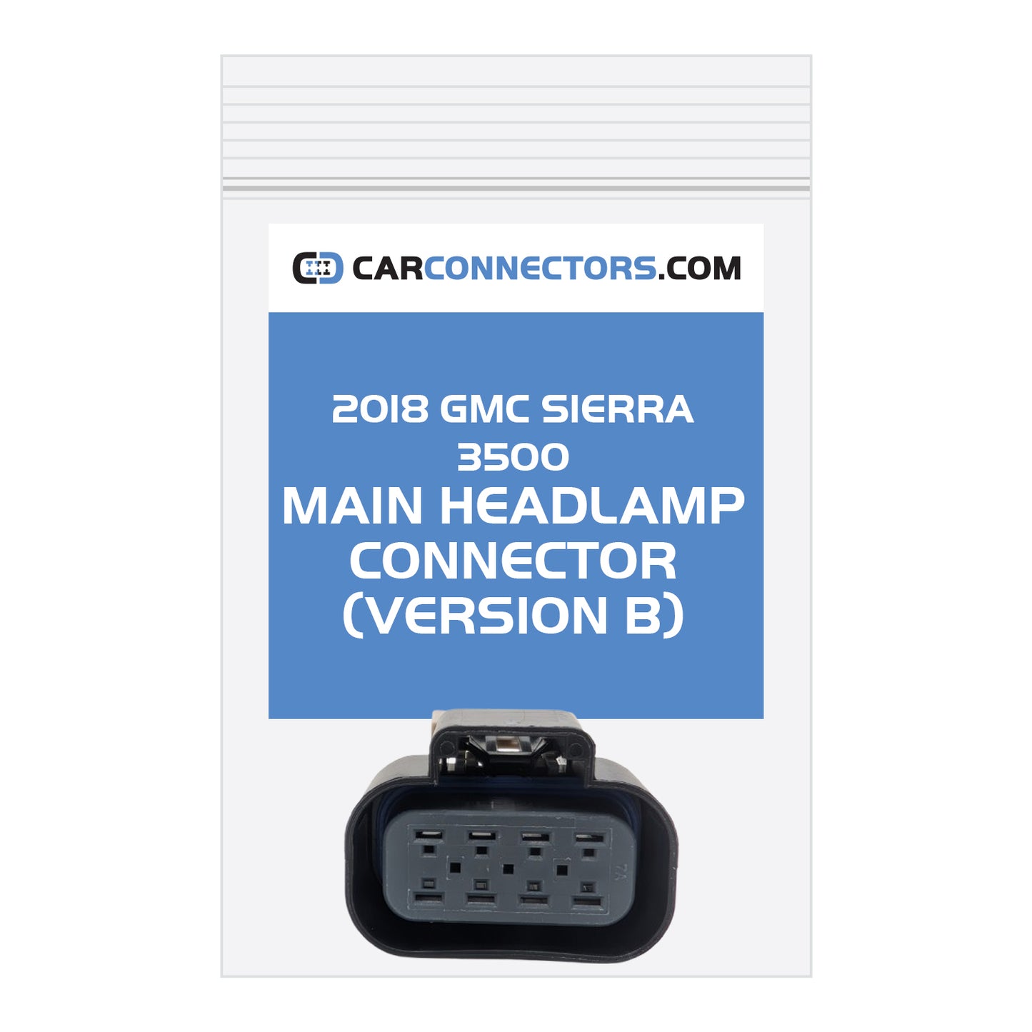 Main Headlamp (Version B) Connector for 2018 GMC Sierra 3500