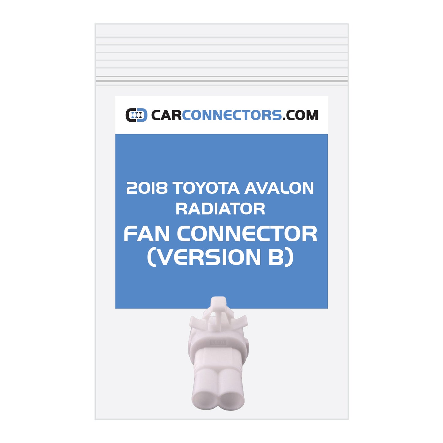Radiator Fan (Version B) Connector for 2018 Toyota Avalon