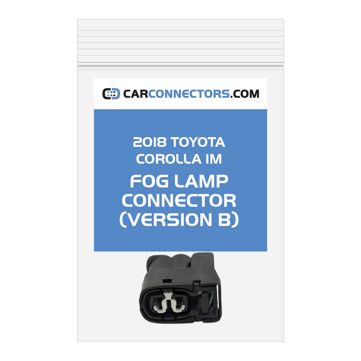 Fog Lamp (Version B) Connector for 2018 Toyota Corolla iM