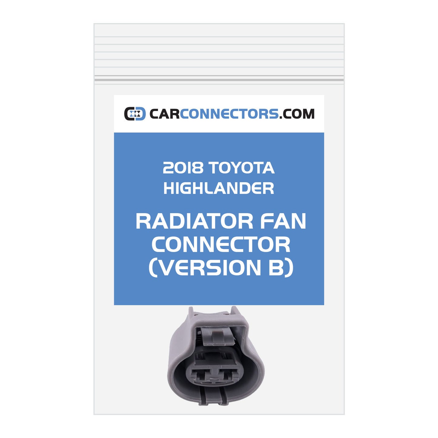 Radiator Fan (Version B) Connector for 2018 Toyota Highlander
