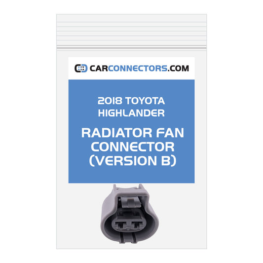 Radiator Fan (Version B) Connector for 2018 Toyota Highlander
