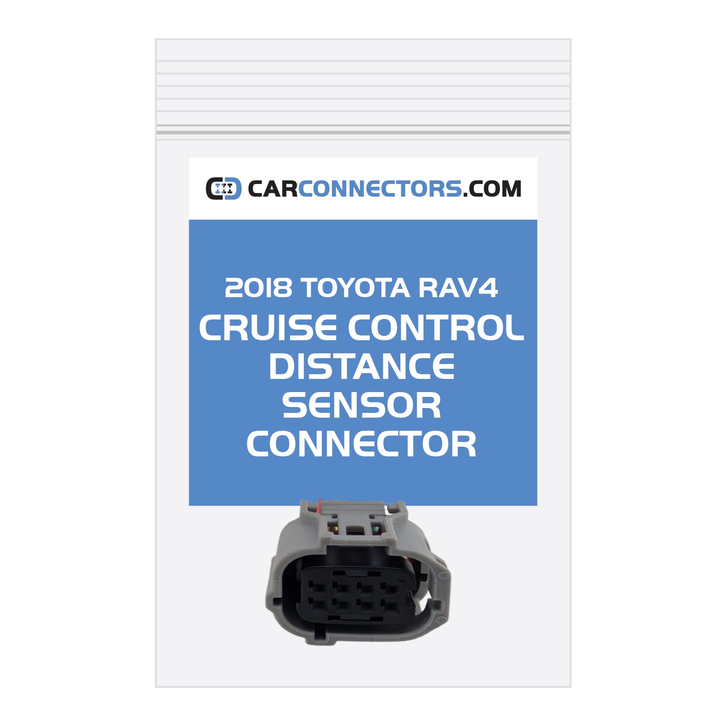 Cruise Control Distance Sensor Connector for 2018 Toyota RAV4