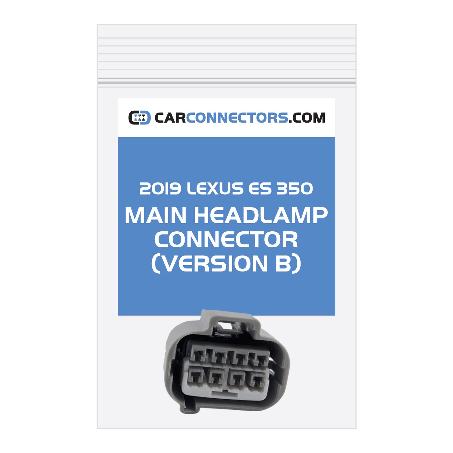 Main Headlamp (Version B) Connector for 2019 Lexus ES 350