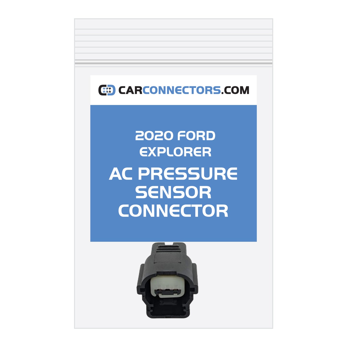 AC Pressure Sensor Connector for 2020 Ford Explorer