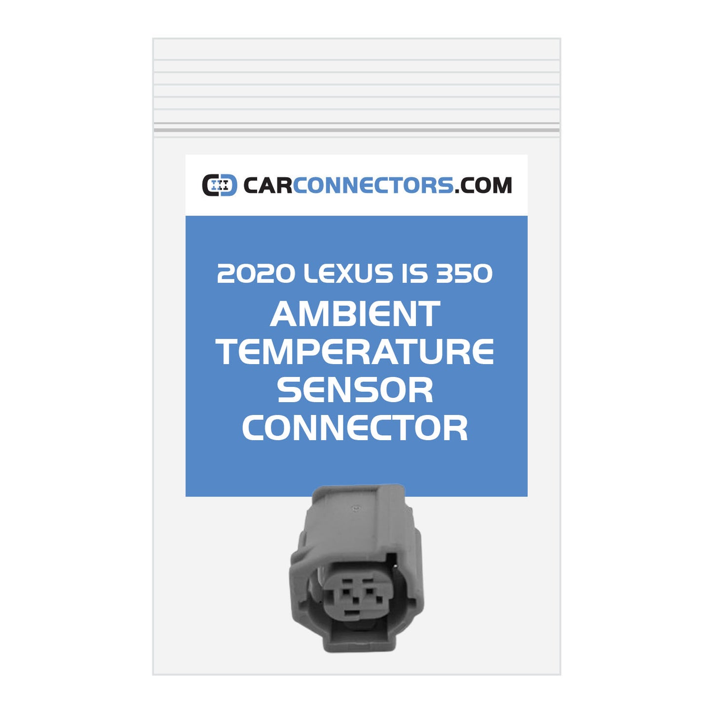 Ambient Temperature Sensor (Version C) Connector for 2020 Lexus IS 350