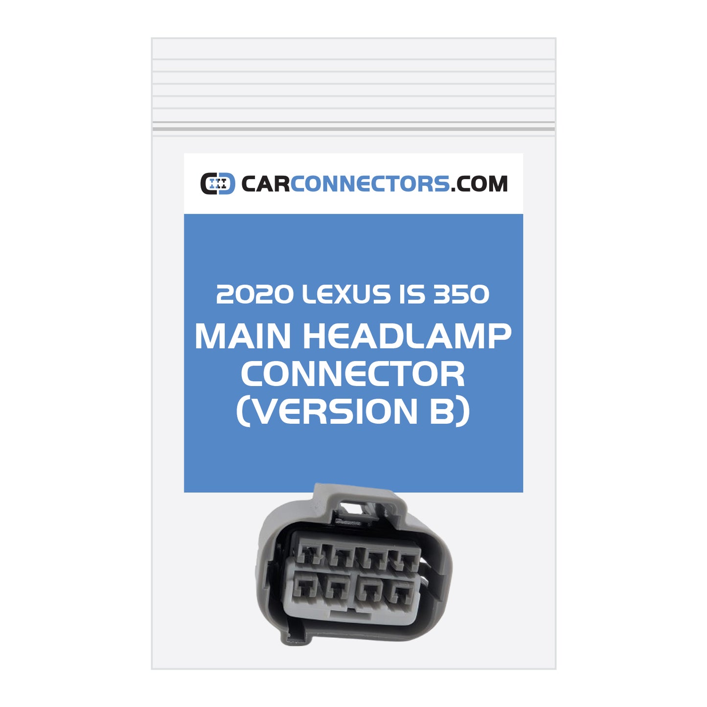 Main Headlamp (Version B) Connector for 2020 Lexus IS 350