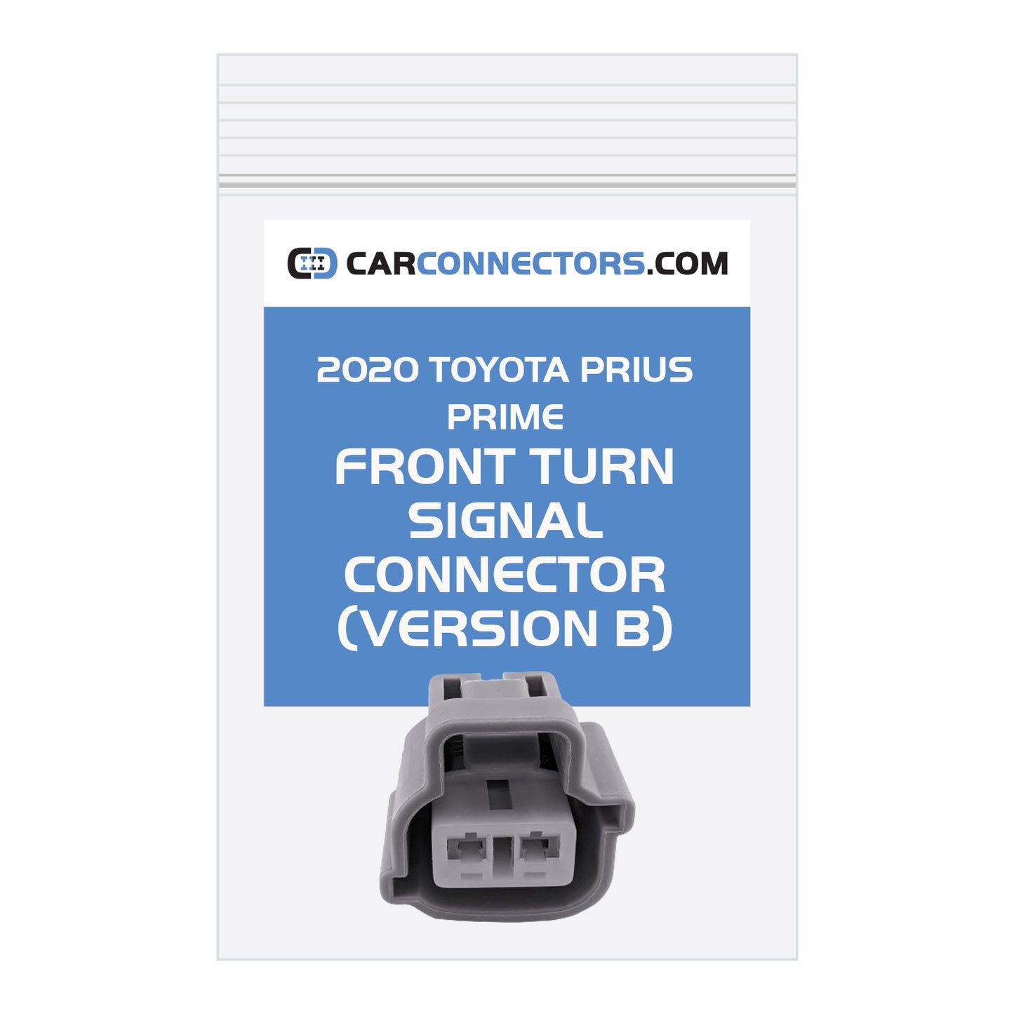 Front Turn Signal (Version B) Connector for 2020 Toyota Prius Prime