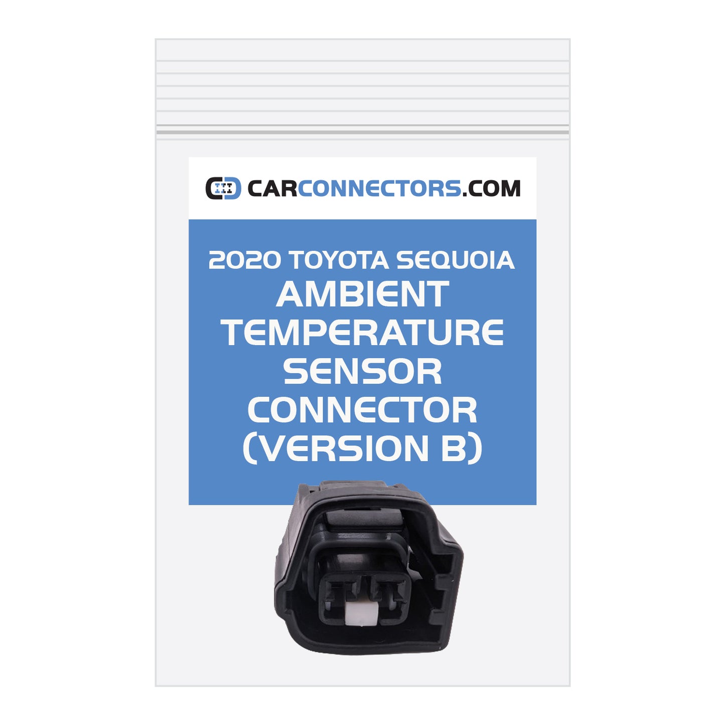 Ambient Temperature Sensor (Version B) Connector for 2020 Toyota Sequoia