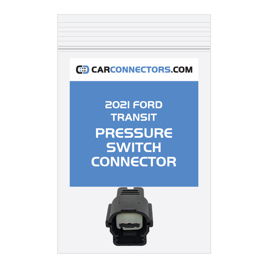 Pressure Switch Connector for 2021 Ford Transit