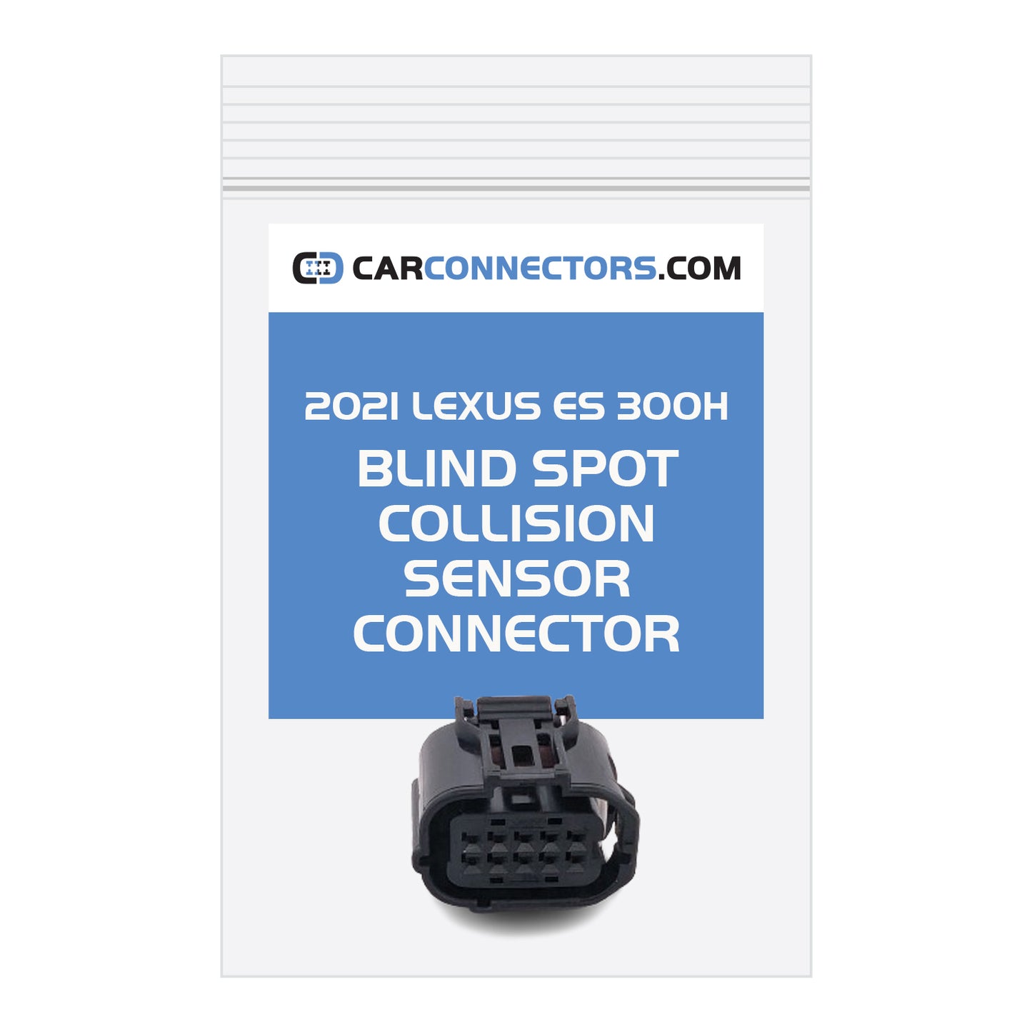 Blind Spot Collision Sensor Connector for 2021 Lexus ES 300H