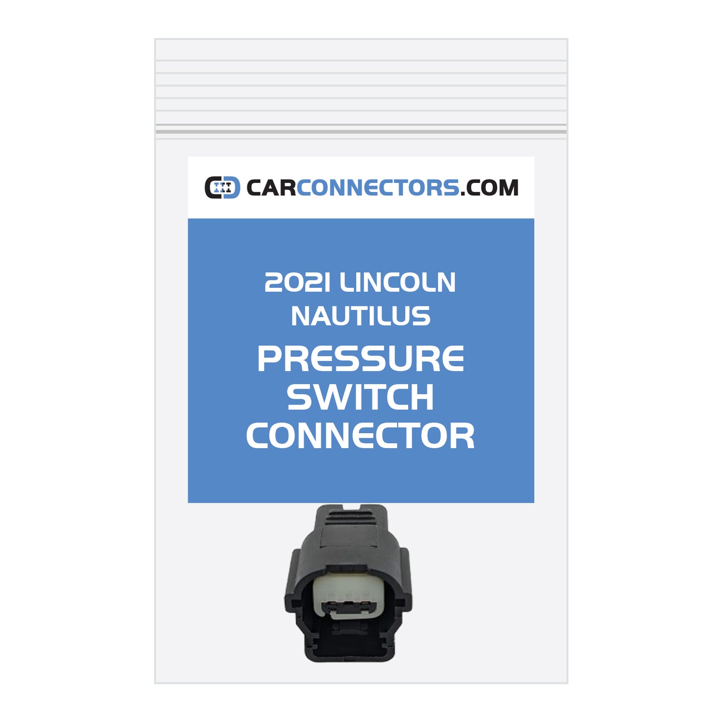 Pressure Switch Connector for 2021 Lincoln Nautilus