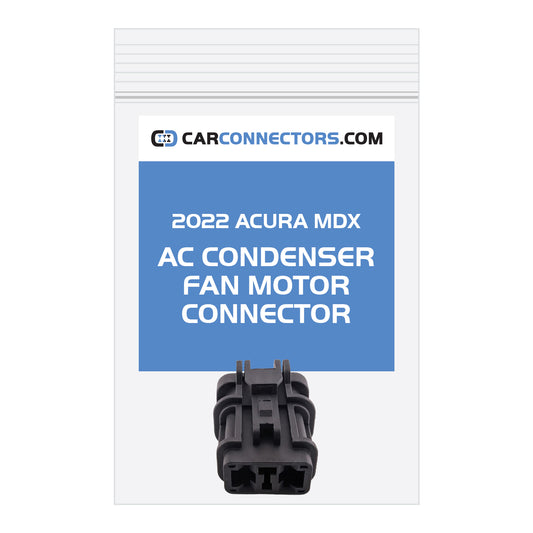 AC Condenser Fan Motor Connector for 2022 Acura MDX