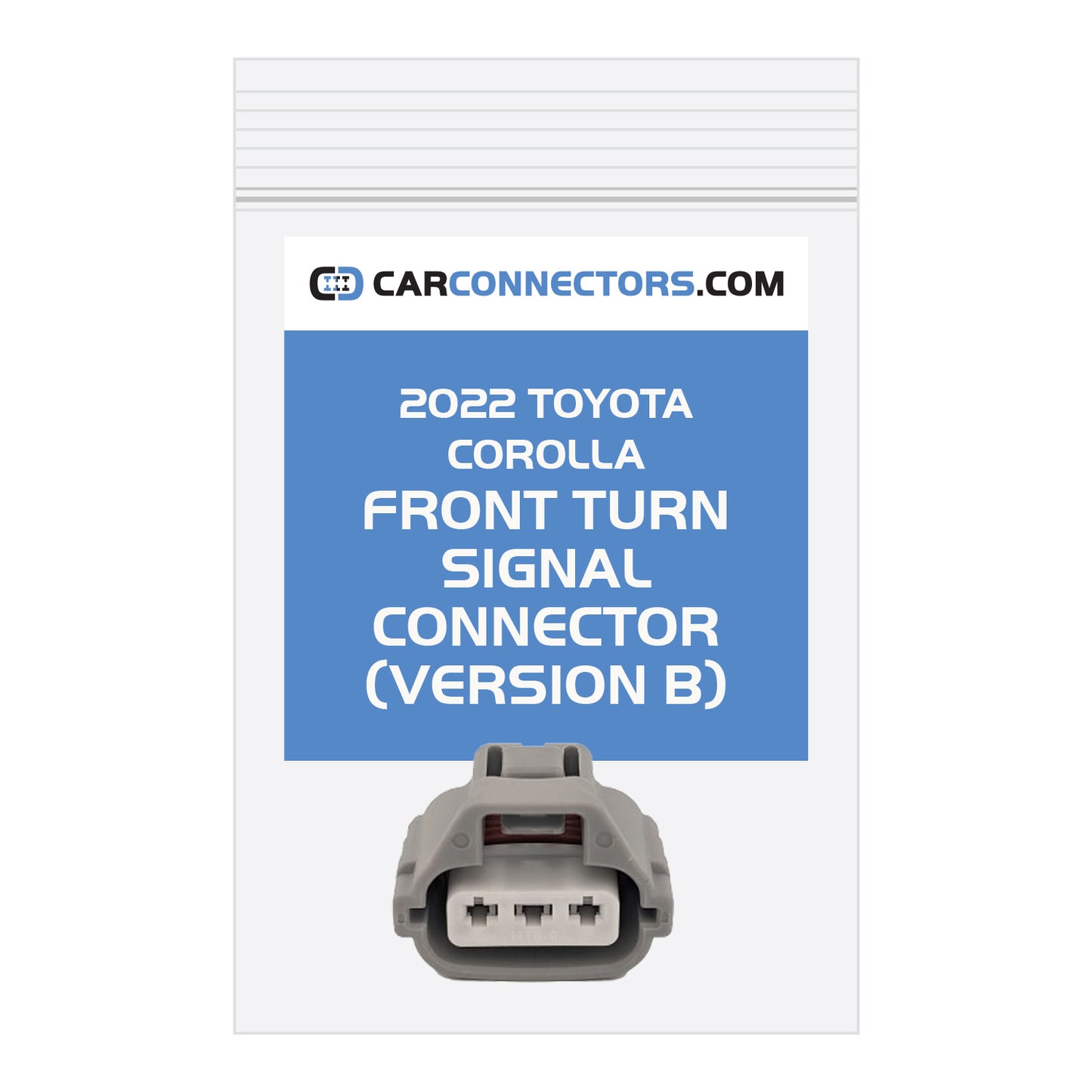 Front Turn Signal (Version B) Connector for 2022 Toyota Corolla
